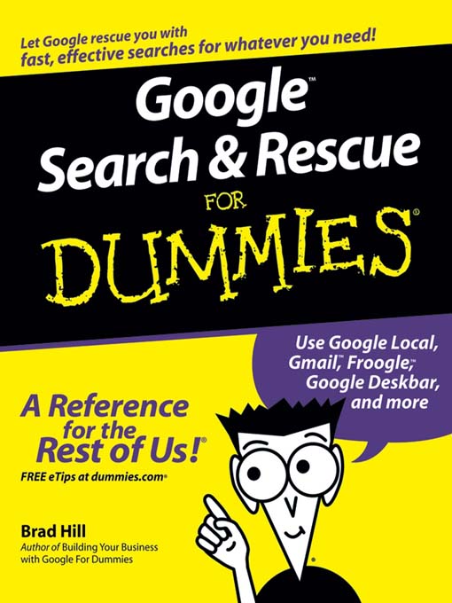 Title details for Google Search & Rescue For Dummies by Brad Hill - Available